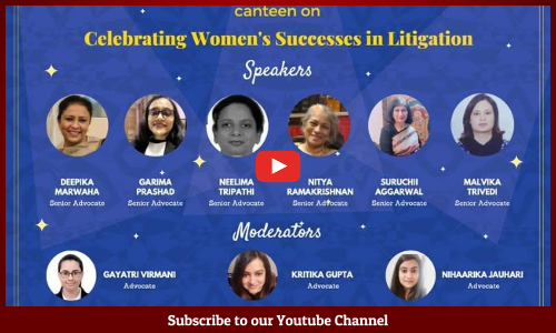 [LIVE NOW] Virtual Canteen On Celebrating Womens Successes In Litigation Organised By Delhi HC Women Lawyers Forum