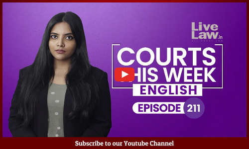 Courts This Week | Ep 211 | K Kavitha Bail | Emergency Movie Ban Plea | Shashi Tharoor Defamation [VIDEO]