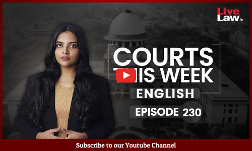 Courts This Week | Ep 230 | Stray Dogs Order | Bihar SIR | E20 Petrol Policy [VIDEO]