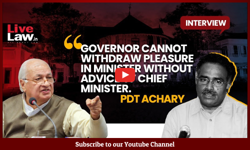 Governor Cannot Withdraw Pleasure In Minister Without Chief Ministers Advice : PDT Achary | Interview [Video]