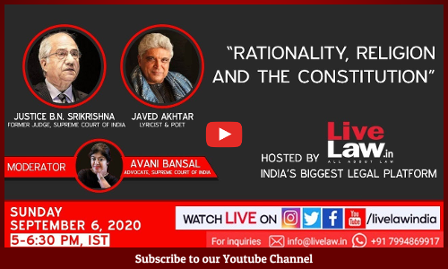[LIVE NOW] Webinar On Rationality, Religion And Constitution  By Justice B.N. Srikrishna & Mr. Javed Akhtar