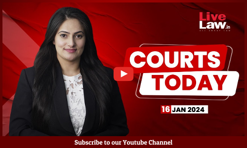 Courts Today 16.01.24:Chandrababu Naidu| Shahi Eidgah Masjid|Antony Movie|Gyanvapi Mosque And More [VIDEO]