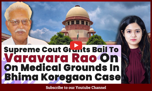 Supreme Cout Grants Bail To Varavara Rao On Medical Grounds In Bhima Koregaon Case [Video]